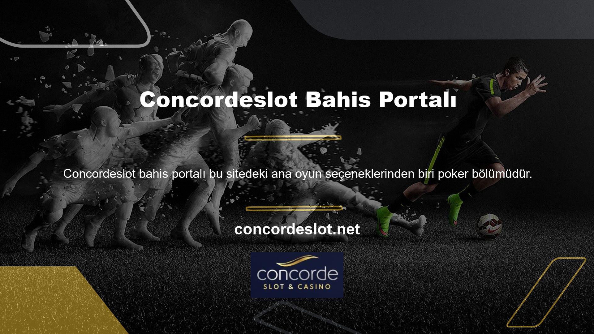 Concordeslot aynı zamanda poker bonusları da sunan bir sitedir